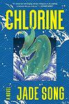Cover of 'Chlorine' by Jade Song