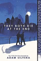 Cover of 'They Both Die At The End' by Adam Silvera