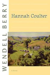 Cover of 'Hannah Coulter' by Wendell Berry