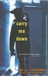 Cover of 'Carry Me Down' by M. J. Hyland