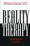 Cover of 'Reality Therapy' by William Glasser