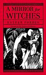 Cover of 'A Mirror for Witches' by Esther Forbes