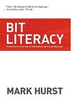 Cover of 'Bit Literacy' by Mark Hurst