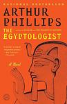 Cover of 'The Egyptologist' by Arthur Phillips