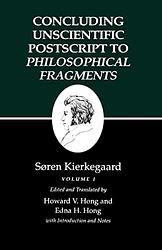 Cover of 'Concluding Unscientific Postscript To Philosophical Fragments, Volume 1' by Soren Kierkegaard