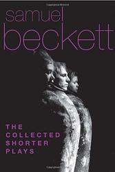 Cover of 'Collected Shorter Plays' by Samuel Beckett