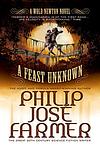 Cover of 'A Feast Unknown' by Philip José Farmer