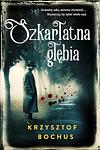 Cover of 'Szkarłatna Głębia' by Krzysztof Bochus