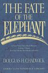 Cover of 'The Fate Of The Elephant' by Douglas H. Chadwick