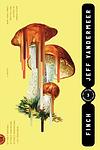 Cover of 'Finch' by Jeff VanderMeer