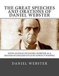Cover of 'The Great Speeches And Orations Of Daniel Webster' by Daniel Webster