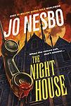 Cover of 'The Night House' by Jo Nesbø
