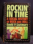 Cover of 'Rockin' In Time' by David P. Szatmary