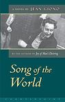 Cover of 'The Song Of The World' by Jean Giono
