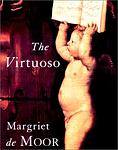 Cover of 'The Virtuoso' by Margriet de Moor