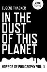 Cover of 'In The Dust Of This Planet' by Eugene Thacker