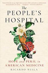 Cover of 'The People’s Hospital' by Ricardo Nuila