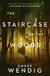 Cover of 'The Staircase In The Woods' by Chuck Wendig