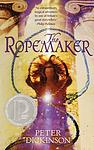 Cover of 'The Ropemaker' by Peter Dickinson