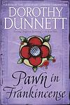 Cover of 'Pawn In Frankincense' by Dorothy Dunnett