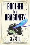 Cover of 'Brother To A Dragonfly' by Will D. Campbell
