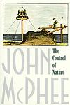 Cover of 'The Control Of Nature' by John McPhee