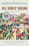 Cover of 'All Soul's Rising' by Madison Smartt Bell