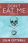 Cover of 'Don't Eat Me' by Colin Cotterill