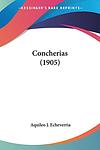 Cover of 'Concherias' by Aquileo J. Echeverría