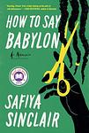 Cover of 'How To Say Babylon' by Safiya Sinclair