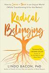 Cover of 'Radical Belonging' by Lindo Bacon