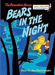 Cover of 'Bears In The Night' by Stan Berenstain
