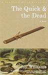 Cover of 'The Quick And The Dead' by Joy Williams