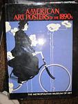 Cover of 'American Art Posters Of The 1890s' by David W. Kiehl