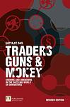 Cover of 'Traders, Guns & Money' by Satyajit Das