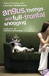 Cover of 'Angus, Thongs And Full Frontal Snogging' by Louise Rennison