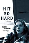 Cover of 'Hit So Hard' by Patty Schemel