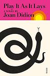 Cover of 'Play It As It Lays' by Joan Didion
