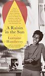 Cover of 'A Raisin In The Sun' by Lorraine Hansberry