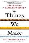 Cover of 'The Things We Make' by Bill Hammack