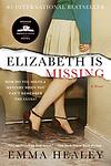 Cover of 'Elizabeth Is Missing' by Emma Healey