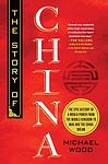 Cover of 'The Story Of China' by Michael Wood