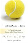 Cover of 'The Inner Game Of Tennis' by W. Timothy Gallwey