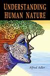 Cover of 'Understanding Human Nature' by Alfred Adler