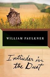 Cover of 'Intruder in the Dust' by William Faulkner