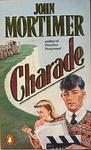 Cover of 'Charade' by John Mortimer