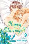 Cover of 'Happy Marriage?! 9' by Maki Enjōji