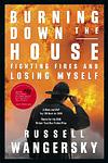 Cover of 'Burning Down The House' by Russell Wangersky