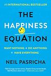 Cover of 'The Happiness Equation' by Neil Pasricha