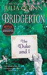 Cover of 'The Duke and I: A Bridgerton Novel' by Julia Quinn